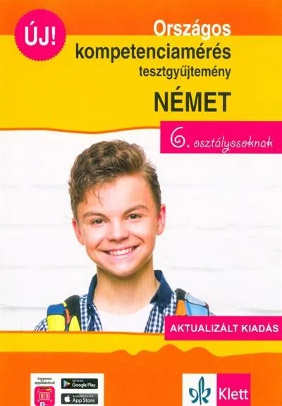 Országos kompetenciamérés tesztgyűjtemény német nyelv - 6. osztályosoknak - Aktualizált kiadás + Ingyenes Applikáció Akció