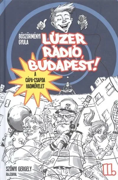 Lúzer Rádió, Budapest! II. - A cápa-csapda hadművelet Vásárlói kedvenc