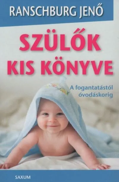 Legjobb ár Szülők kis könyve /Az élet dolgai