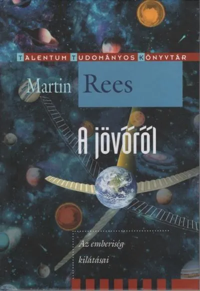 Ne maradj le A jövőről - Az emberiség kilátásai