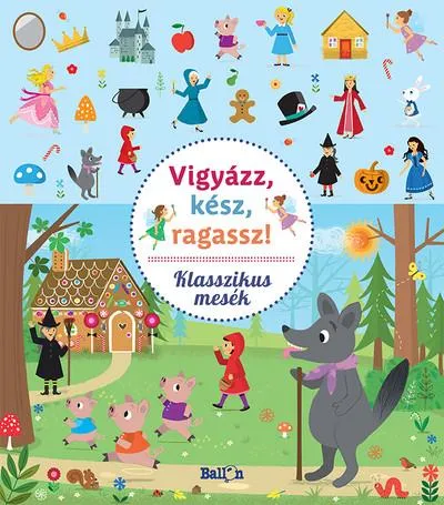 Akciós ár Vigyázz, kész, ragassz! - Klasszikus mesék