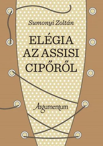 Elégia az assisi cipőről Kedvezményes ár