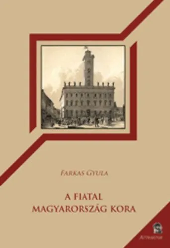 A Fiatal Magyarország kora Bestseller