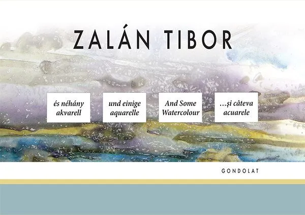 Zalán Tibor és néhány akvarell Biztonságos fizetés