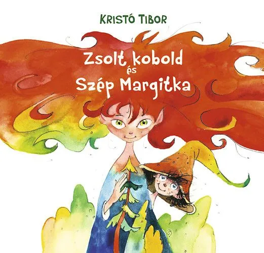 Különleges ajánlat Zsolt kobold és szép Margitka