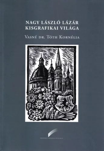 Nagy László Lázár kisgrafikai világa Kedvezmény