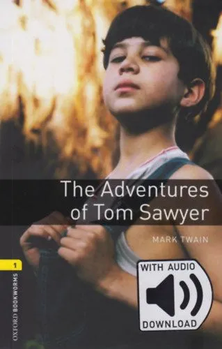 The Adventures of Tom Sawyer - Oxford Bookworms Library 1 - MP3 Pack Kedvezmény