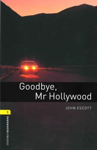 Újdonság Goodbye, Mr. Hollywood - Oxford Bookworms Library 1 - MP3 Pack