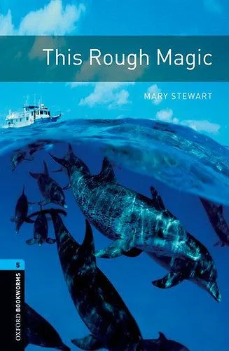 This Rough Magic - Oxford Bookworms Library 5 - MP3 Pack Vedd meg most