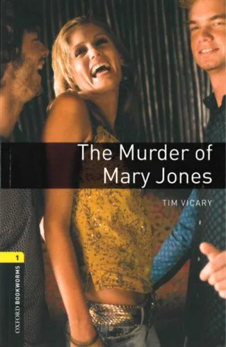 Szezonális akció The Murder Of Mary Jones - Oxford Bookworms Library 1 - MP3 Pack