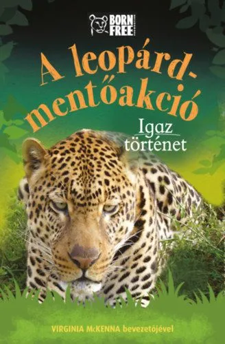 Azonnali szállítás A leopárd-mentőakció - Igaz történet