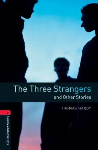 The Three Strangers And Other Stories - Oxford Bookworms Library 3 - MP3 Pack Vedd meg most