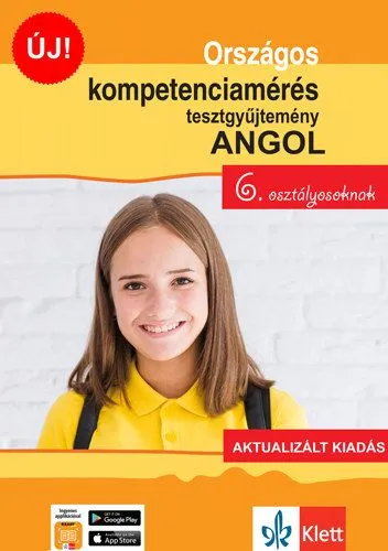 Országos kompetenciamérés tesztgyűjtemény angol - 6. osztályosoknak - Aktualizált kiadás + Ingyenes applikáció Újdonság