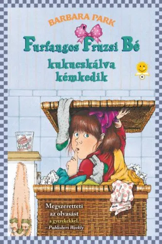 Furfangos Fruzsi Bé kukucskálva kémkedik - kemény kötés Azonnali szállítás