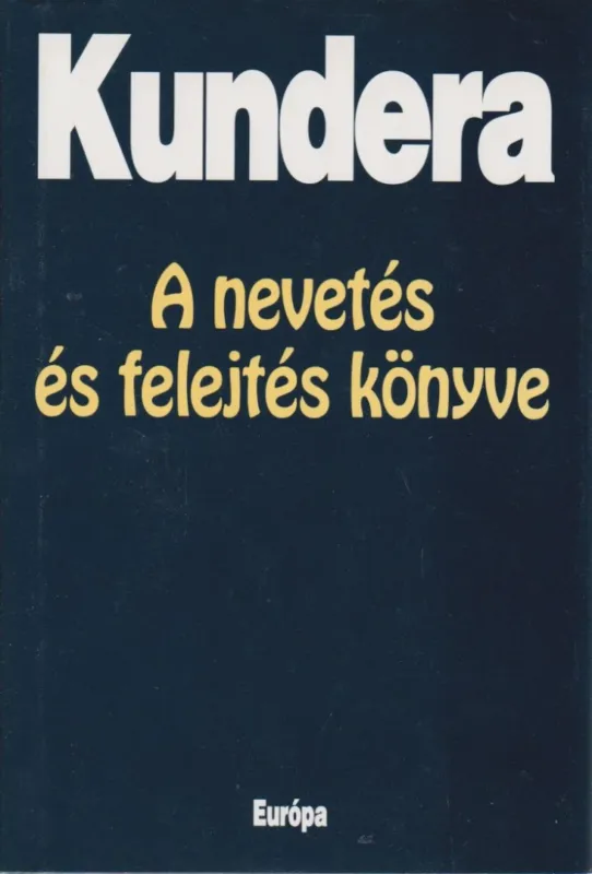 A nevetés és felejtés könyve Csak ma