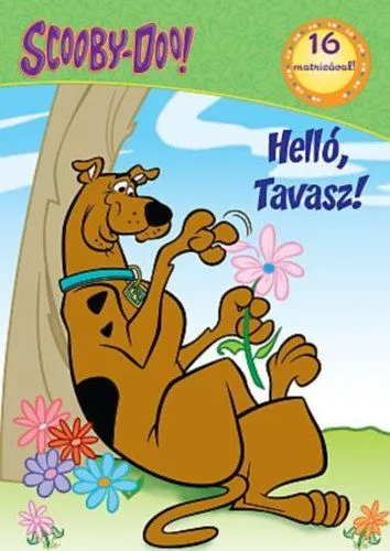 Bestseller Scooby Doo - Helló, Tavasz!