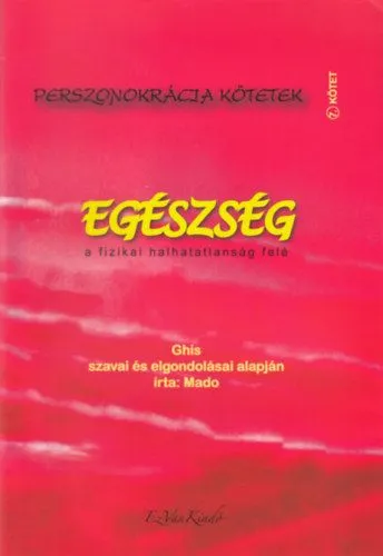 Egészség - a Fizikai halhatatlanság felé Árengedmény