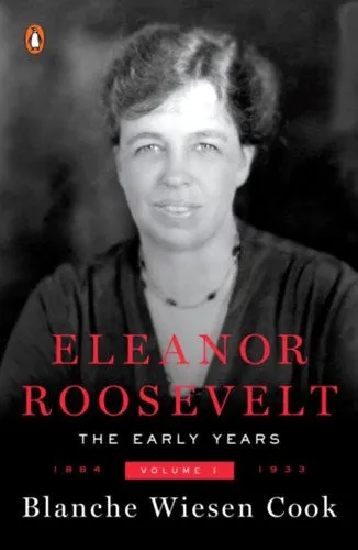 Korlátozott ajánlat Eleanor Roosevelt: The Early Years - Volume 1. - 1884-1933