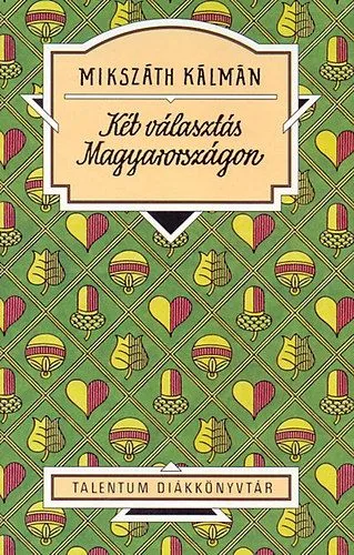 Két választás Magyarországon Vásárlói kedvenc