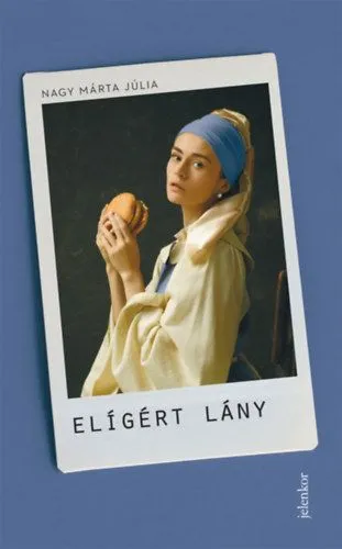 Elígért lány Vedd meg most