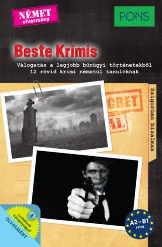 Vásárlói kedvenc PONS Beste Krimis - Válogatás a legjobb bűnügyi történetekből - 12 rövid krimi németül tanulóknak
