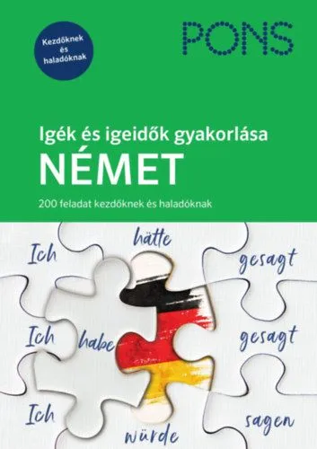 Akció PONS Igék és igeidők gyakorlása - Német - 200 feladat kezdőknek és haladóknak