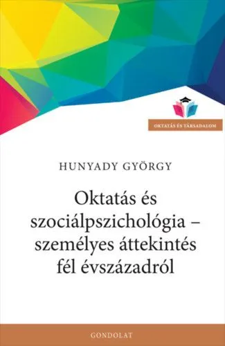 Oktatás és szociálpszichológia - személyes áttekintés fél évszázadról Árengedmény