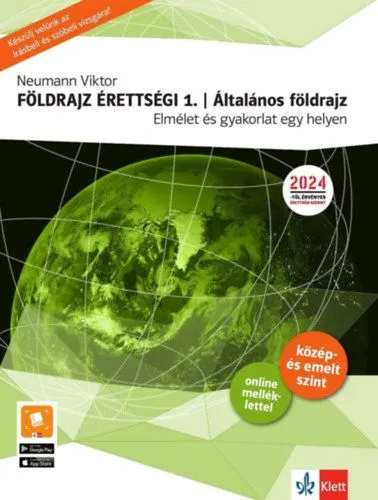 Földrajz érettségi 1. - Általános földrajz - Elmélet és gyakorlat egy helyen Vedd meg most