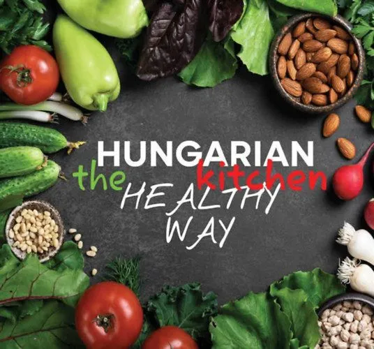 Gyors kiszállítás Hungarian Kitchen the healthy way