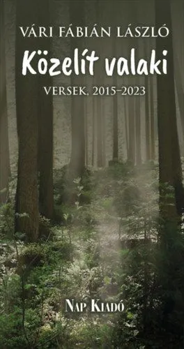 Közelít valaki - Versek, 2015-2023 Legjobb ár