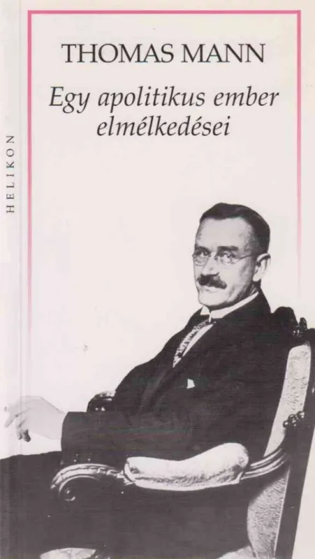 Egy apolitikus ember elmélkedései Bestseller