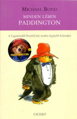 Kedvezmény Minden lében Paddington - A Legsötétebb Peruból jött medve legújabb kalandjai
