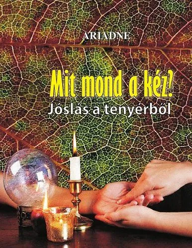 Akció Mit mond a kéz? - Jóslás a tenyérből