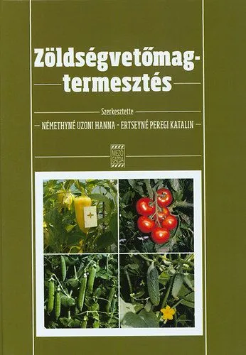 Népszerű Zöldségvetőmag-termesztés