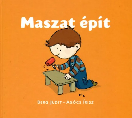 Kihagyhatatlan ajánlat Maszat épít - Maszat 2. - Pötyi baba házikója, Építsünk madáretetőt!