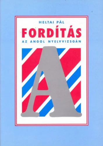 Újdonság Fordítás az angol nyelvvizsgán