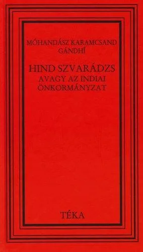 Azonnali szállítás Hind Szvarádzs avagy az indiai önkormányzat