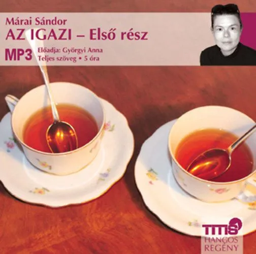 Az igazi - Első rész - Hangoskönyv - mp3 - CD-ROM Bestseller