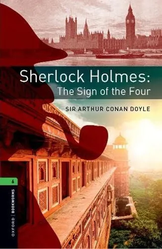 Sherlock Holmes: The Sign of the Four - OBW level 6. Ne maradj le