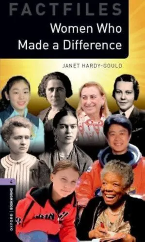 Szezonális akció Women Who Made a Difference - Oxford Bookworms Library Factfiles 4