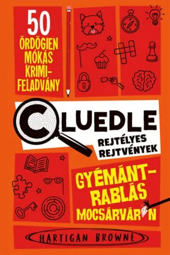 Újdonság Gyémántrablás Mocsárváron - Cluedle - Rejtélyes rejtvények 1.