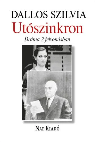 Bestseller Utószinkron - Dráma két felvonásban