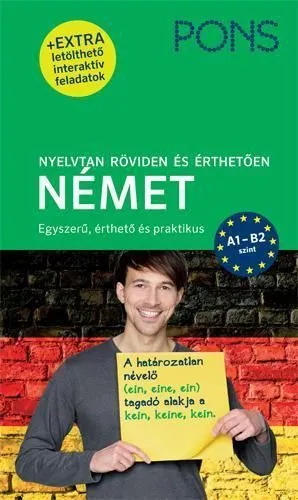 PONS NYELVTAN RÖVIDEN ÉS ÉRTHETŐEN - NÉMET +LETÖLTHETŐ FELA. Outlet