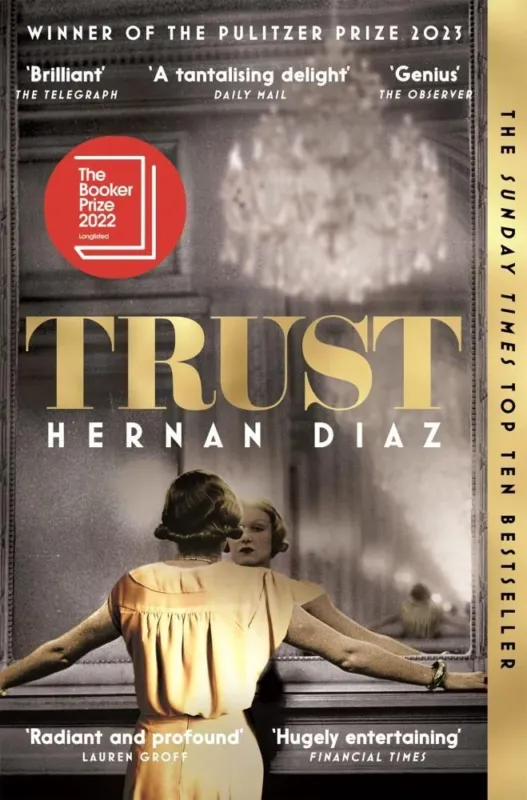 Trust: Winner of the 2023 Pulitzer Prize for Fiction Vedd meg online