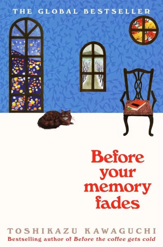 Before Your Memory Fades (Before The Coffee Gets Cold Series, Book 3) Kiárusítás