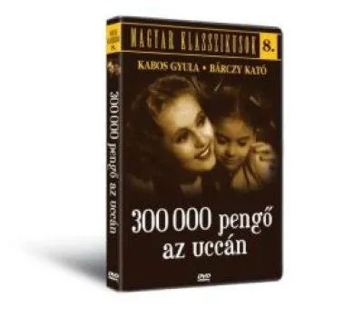 Utolsó esély 300 000 pengő az uccán - DVD