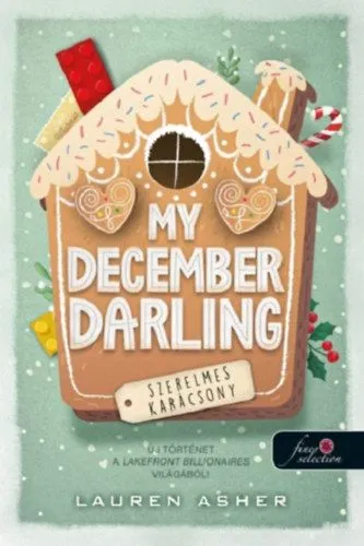 My December Darling - Szerelmes karácsony Kihagyhatatlan ajánlat