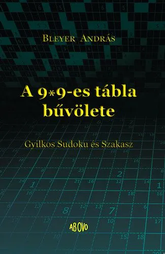 Bestseller A 9x9-es tábla bűvöletében - Gyilkos Sudoku és Szakasz