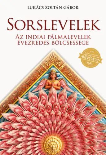 Sorslevelek - Az indiai pálmalevelek évezredes bölcsessége Outlet