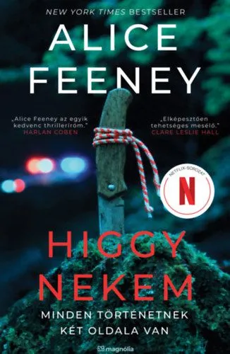 Higgy nekem - Minden történetnek két oldala van Vásárlói kedvenc